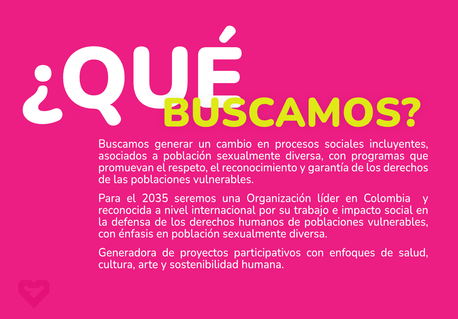 Qué buscamos